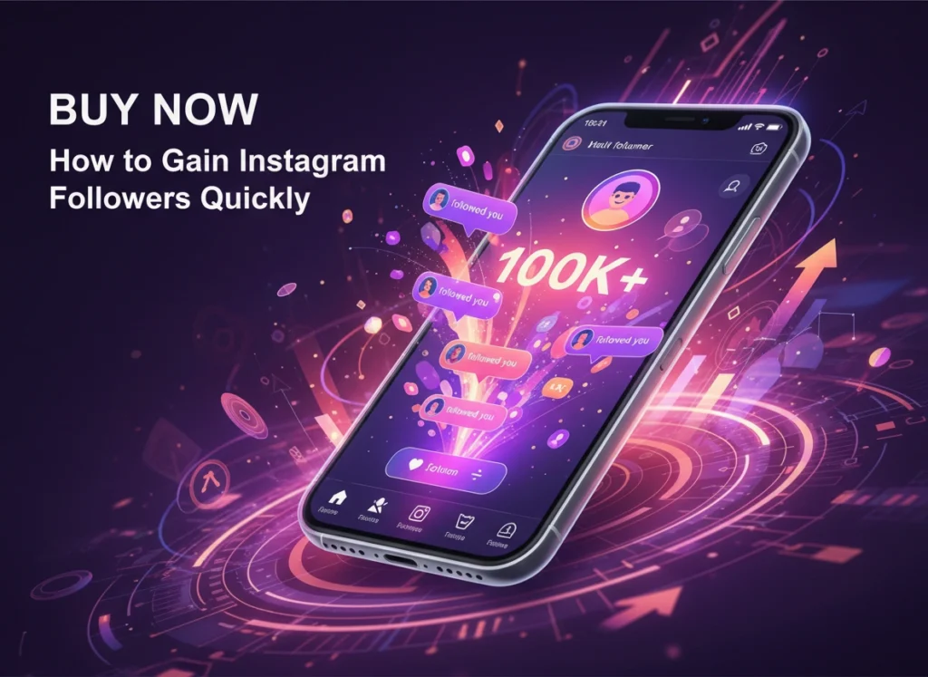 Buy Now: How to Gain Instagram Followers Quickly
